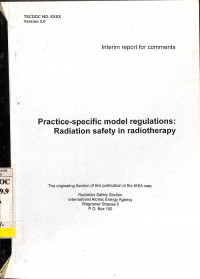 Practice-Specific Model Regulations: Radiation Safety in Radiotherapy