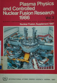 Plasma Physics and Controlled Nuclear Fusion Research 1986, Vol. 3: Eleventh Conference Proceedings, Kyoto, 13-20 November 1986