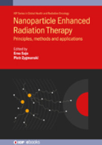 Nanoparticle Enhanced Radiation Therapy Principles, methods and applications