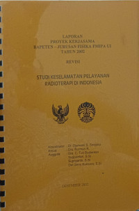(REVISI) Studi Keselamatan Pelayanan Radioterapi Di Indonesia