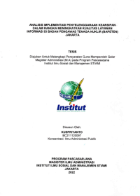 Analisis Implementasi Penyelenggaraan Kearsipan Dalam Rangka Meningkatkan Kualitas Layanan Informasi di Badan Pengawas Tenaga Nuklir (BAPETEN) Jakarta
