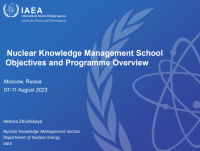 Nuclear Knowledge Management School Objectives and Programme Overview (PPT)