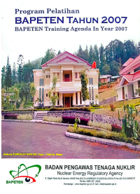 Program Pelatihan Bapeten Tahun 2007 | BAPETEN Training Agenda in Year 2007