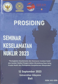 Prosiding Seminar Keselamatan Nuklir 2023: 