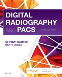 Digital Radiography and Pacs (Third Edition)