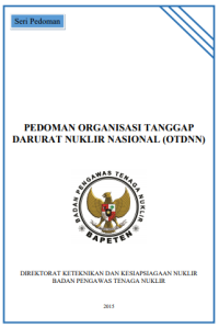 Pedoman Organisasi Tanggap Darurat Nuklir Nasional (OTDNN) 2015