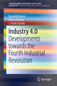 Industry 4.0 Developments Towards the Fourth Industrial Revolution
