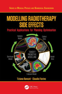 Modelling Radiotherapy Side Effects: Practical Applications for Planning Optimisation