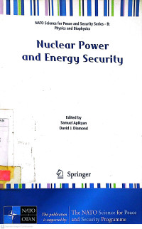 Nuclear Power and Energy Security: Proceedings of the NATO Advanced Research Workshop on Nuclear Power and Energy Security Yerevan, Armenia, 26-29 May 2009