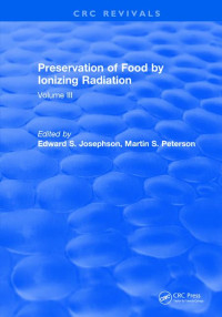 Preservation of Food by Ionizing Radiation Volume III