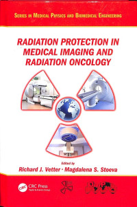 Radiation Protection in Medical Imaging and  Radiation Oncology