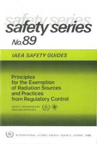Principles for the Exemption of Radiation Sources and Practices from Regulatory Control, Safety Guides