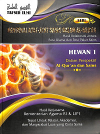 Tafsir Ilmi: 5. Hewan 1 dalam Perspektif Al-Qur'an dan Sains